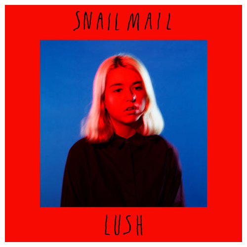 Snail Mail - Lush